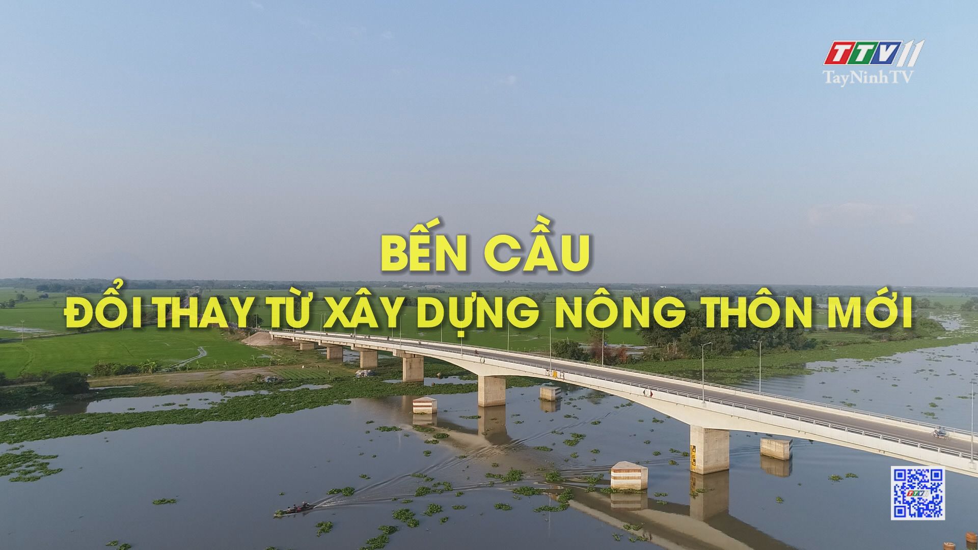 Bến Cầu đổi thay từ xây dựng nông thôn mới | ĐẠI ĐOÀN KẾT TOÀN DÂN | TayNinhTV